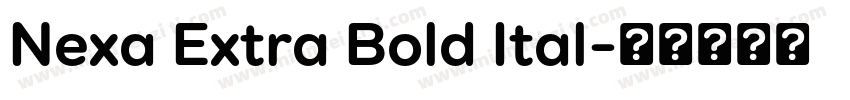 Nexa Extra Bold Ital字体转换